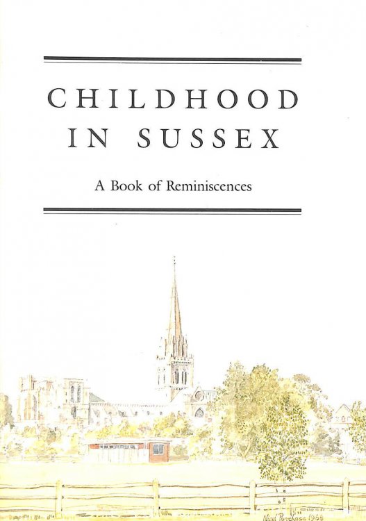 Childhood in Sussex: A Book of Reminiscences