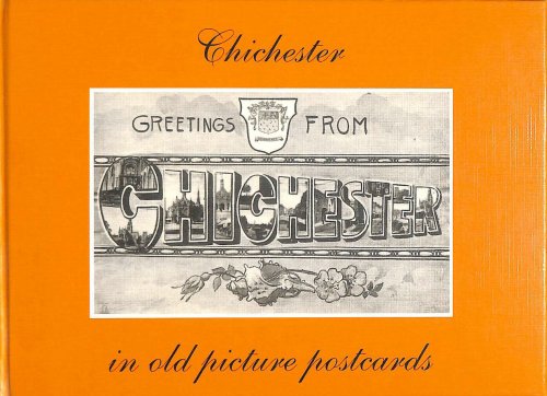 Chichester in Old Picture Postcards
