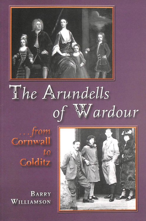 The Arundells of Wardour