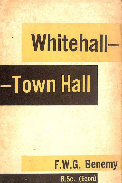 Whitehall, Town Hall: A brief account of central and local government