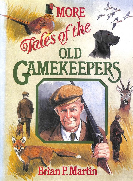 More Tales of the Old Gamekeepers