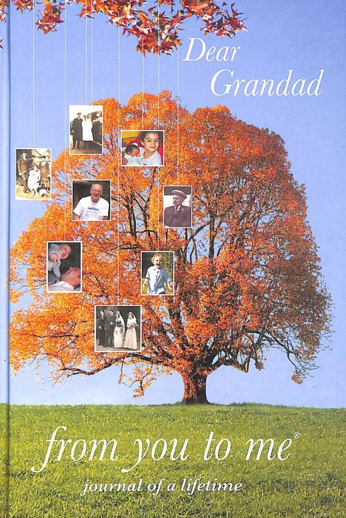 Dear Grandad, from you to me : Memory Journal capturing your grandfather's own amazing stories (Tree design): 13
