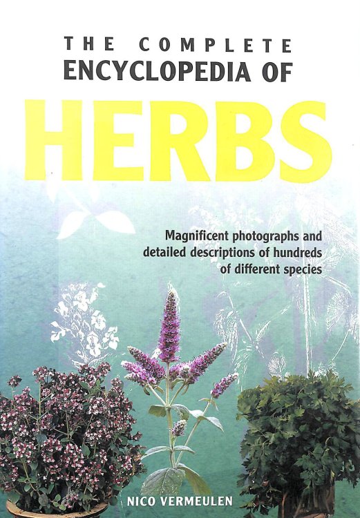 The Complete Encyclopedia of Herbs