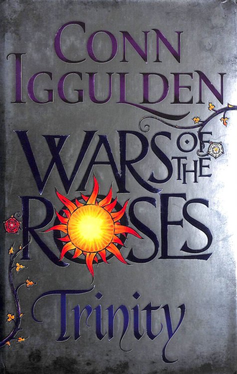 Wars of the Roses: Trinity: Book 2 (The Wars of the Roses)