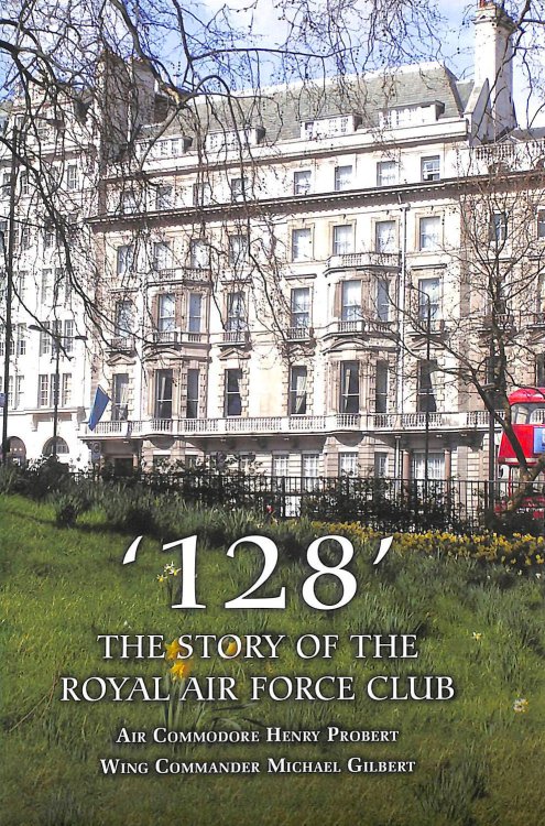 128, The Story of the Royal Air Force Club