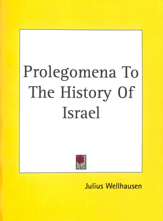Prolegomena To The History Of Israel