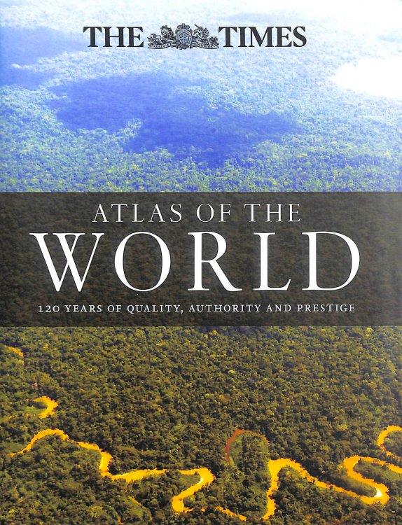 Atlas of the World: 120 Years of Quality, Authority and Prestige