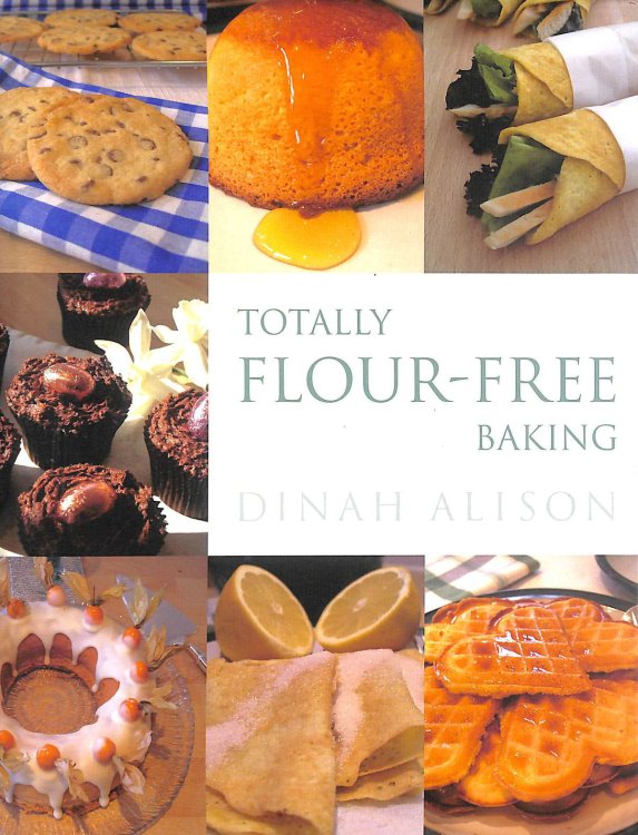 Totally Flour-free Baking (UK Edition)