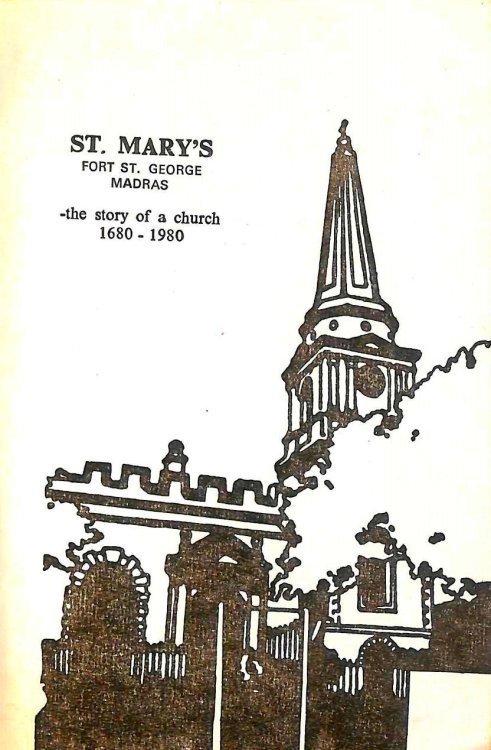 St. Marys Church, Fort St George, Madras, The Story of a Church 1680-1980