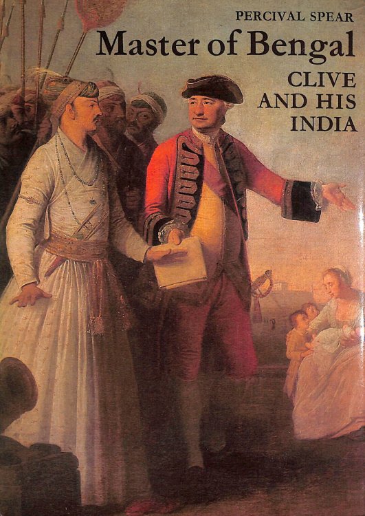 Master of Bengal: Clive and His India