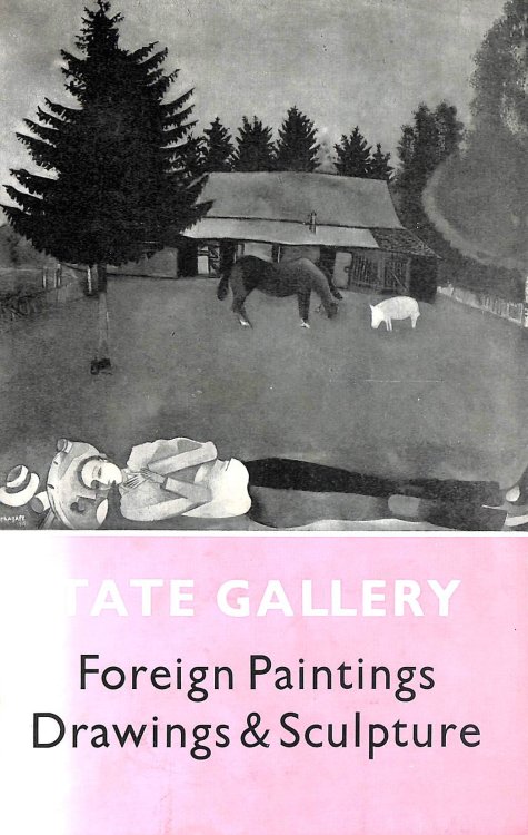 The Foreign Paintings, Drawings and Sculpture (Tate Gallery Catalogues)