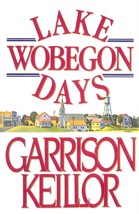 Lake Wobegon Days