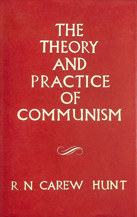 The Theory And Practice Of Communism: An Introduction
