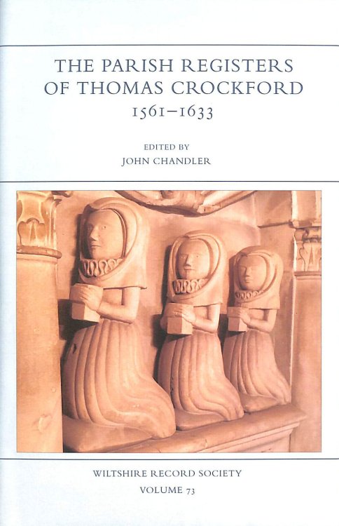 The Parish Registers of Thomas Crockford 1561-1633