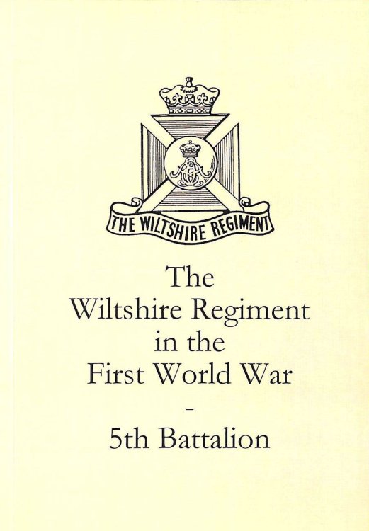The Wiltshire Regiment in the First World War - 5th Battalion