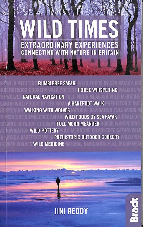 Wild Times: Extraordinary Experiences Connecting with Nature in Britain