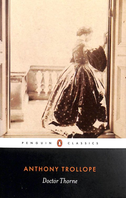 Doctor Thorne (Penguin Classics)
