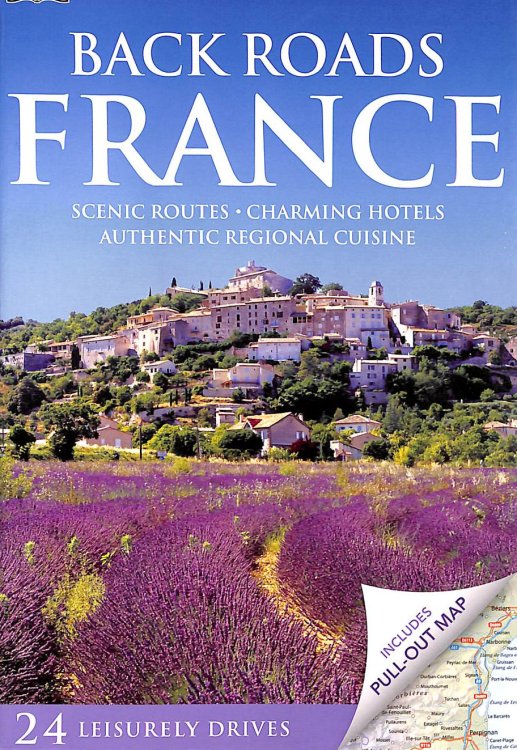 Back Roads France: Eyewitness Travel Guide 2010