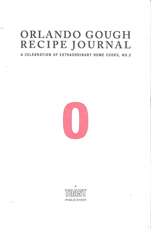 Orlando Gough Recipe Journal: A Celebration of Extraordinary Home Cooks: No. 2