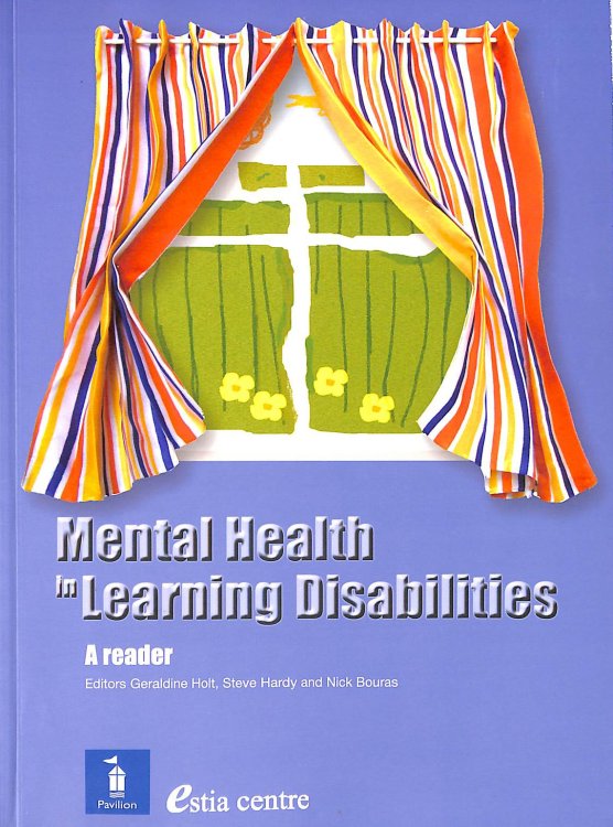 Mental Health in Learning Disabilities: A Reader