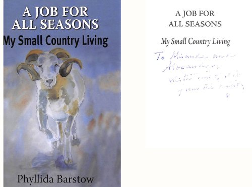 A Job for All Seasons: My Small Country Living, Gift inscription by the author