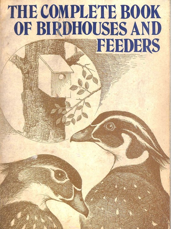 Complete Book of Bird Houses and Feeders