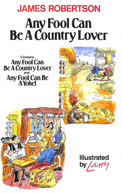 Any Fool Can be a Country Lover and Any Fool Can be a Yokel
