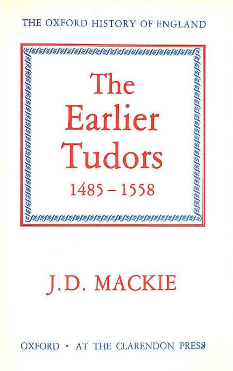 The Earlier Tudors 1485-1558