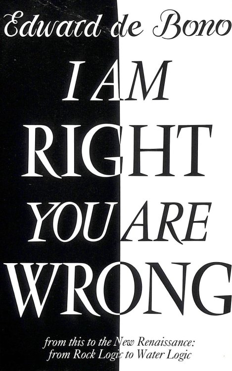 I Am Right You Are Wrong