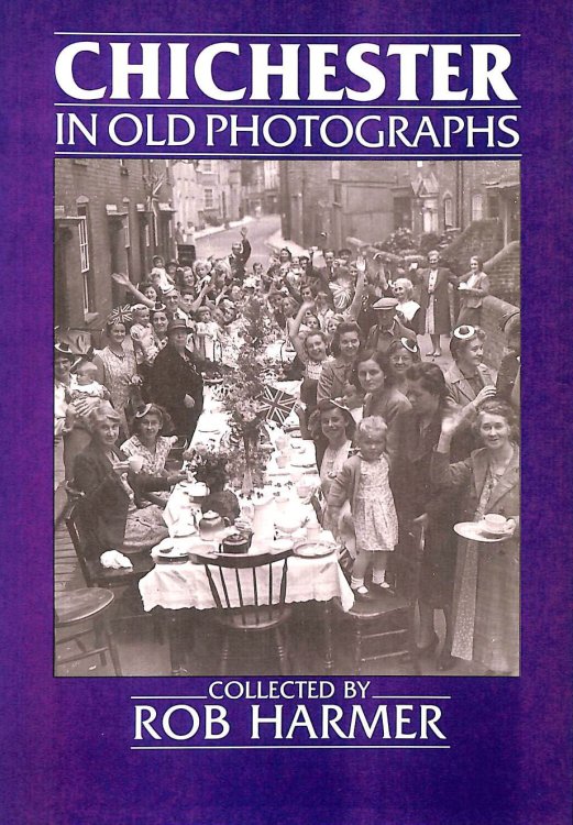 Chichester in Old Photographs
