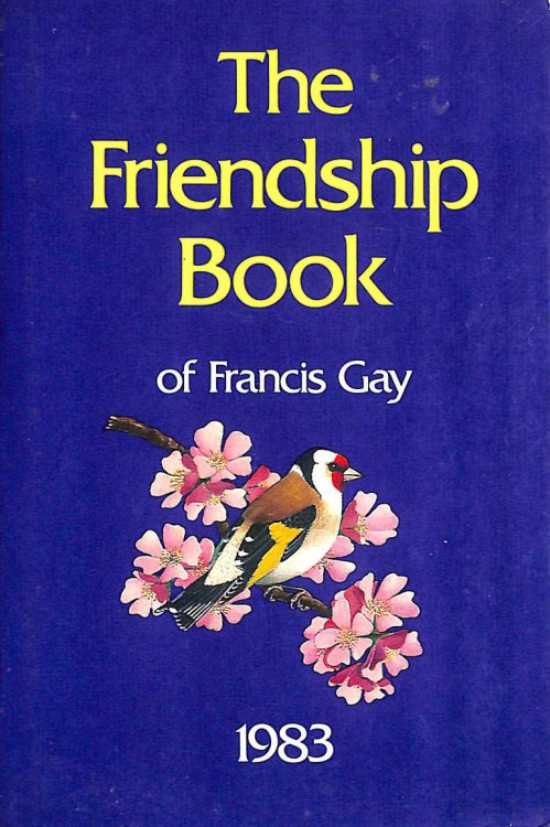 The Friendship Book of Francis Gay 1983 (Annual)