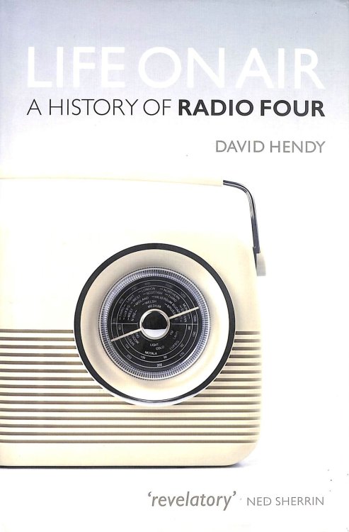 Life On Air: A History of Radio Four