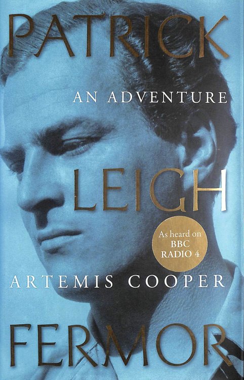 Patrick Leigh Fermor: An Adventure