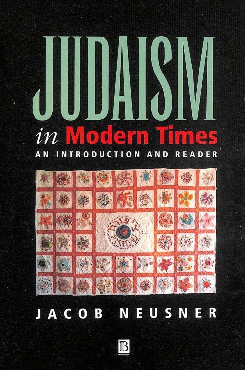 Judaism In Modern Times: An Introduction and Reader