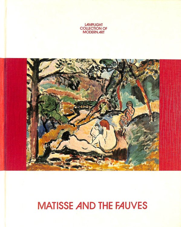 Matisse and the Fauves