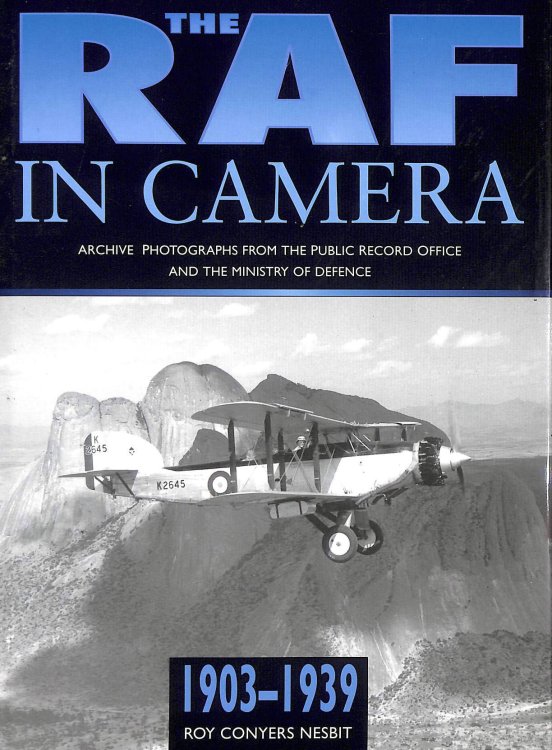 The RAF in Camera: 1903 - 1939