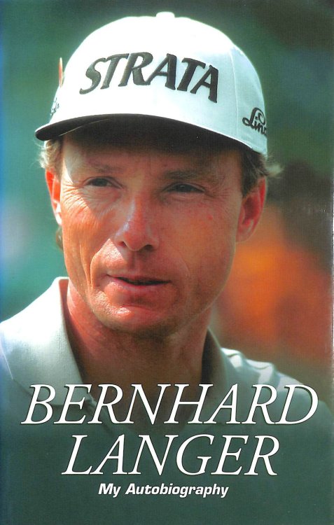 Bernhard Langer: My Autobiography