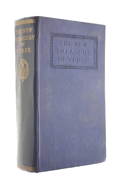 The New Treasury Of Verse: A Book Of Living Poetry
