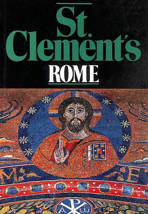A Short Guide to St. Clement's Rome,