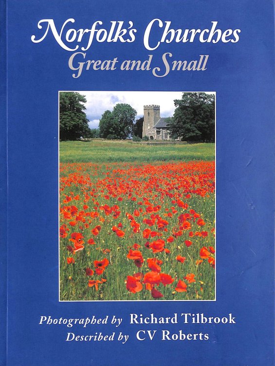 Norfolk's Churches: Great and Small