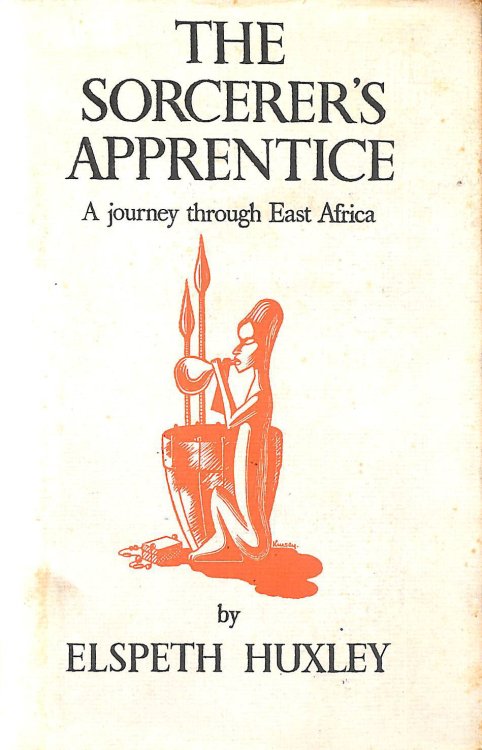 The Sorcerer's Apprentice: a Journey Through East Africa