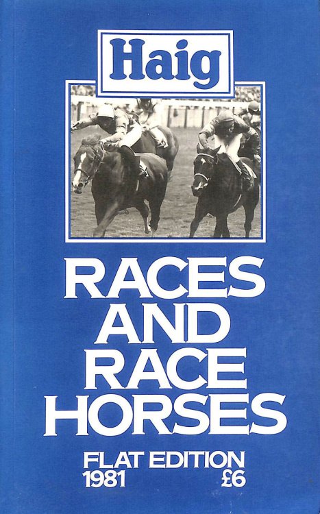 Haig Races and Race Horses Flat Edition 1981
