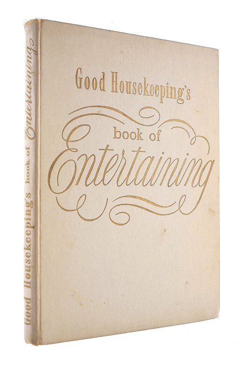 Good Housekeeping's Book Of Entertaining.