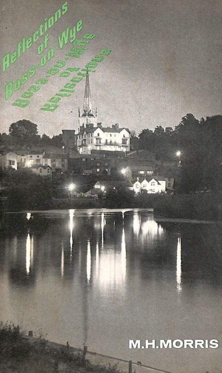 Reflections Of Ross-On-Wye: Stories Of A Herefordshire Town.