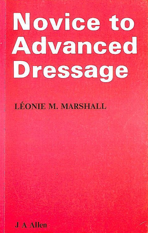 Novice to Advanced Dressage