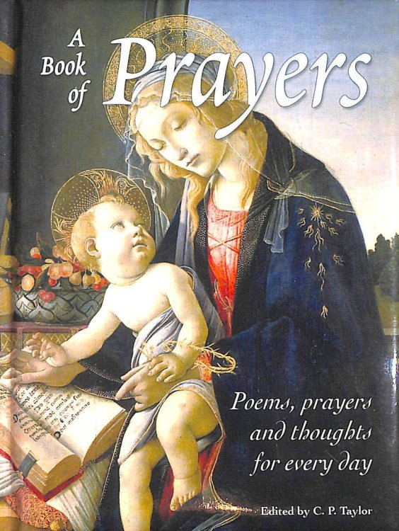 A Book of Prayers: Poems, Prayers and Thoughts for Every Day