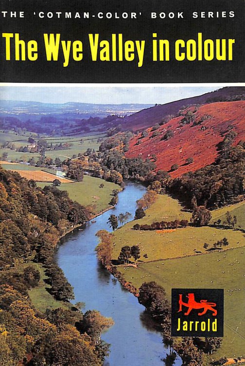 The Wye Valley (color books)