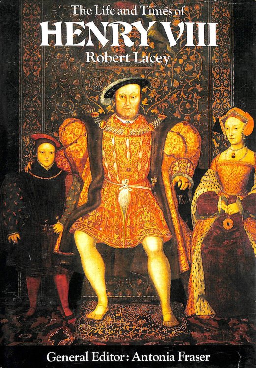 The Life and Times of Henry VIII