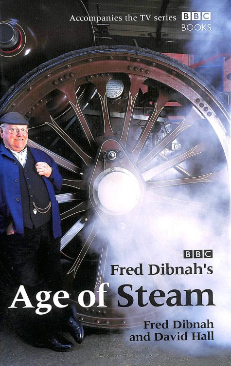 Fred Dibnah's Age of Steam