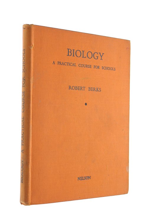 Biology, A Practical Course for Schools